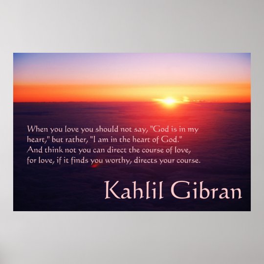 On Love - The Prophet by Kahlil Gibran Poster | Zazzle.com