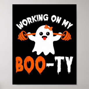 On My Boo-ty Gym Booty Boo-tee Ghost Pun Men Women Poster