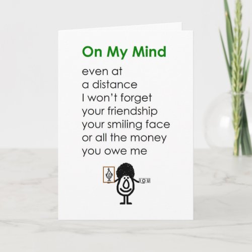 On My Mind Funny Thinking Of You Poem For A Friend Card