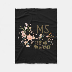 On My Nerves Multiple Sclerosis Awareness Floral W Fleece Blanket
