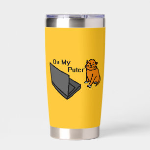 On My Puter Funny Computer Orange Cat Meme Insulated Tumbler