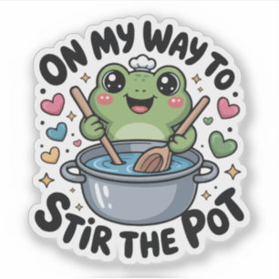 On My Way To Stir The Pot Frog Mischief Humor Sticker
