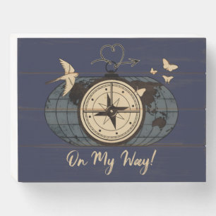 On My Way Wooden Box Sign