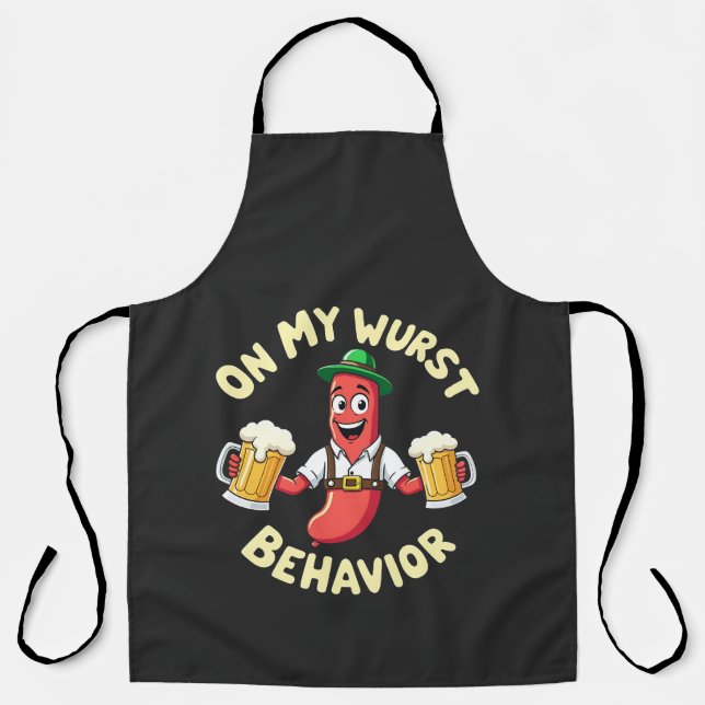 On My Wurst Behavior Funny Oktoberfest Festival Apron (Front)