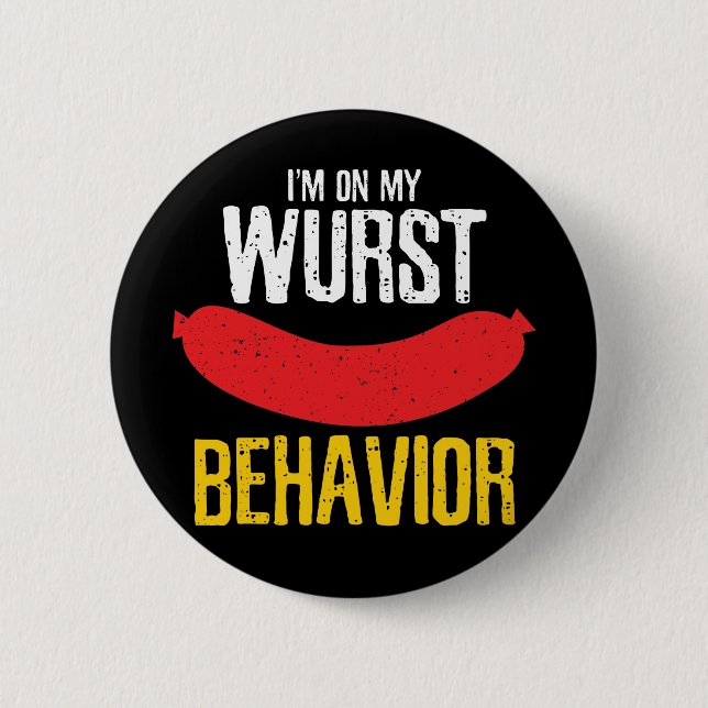 On My Wurst Behavior Oktoberfest Button (Front)