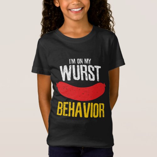 On My Wurst Behavior Oktoberfest T_Shirt