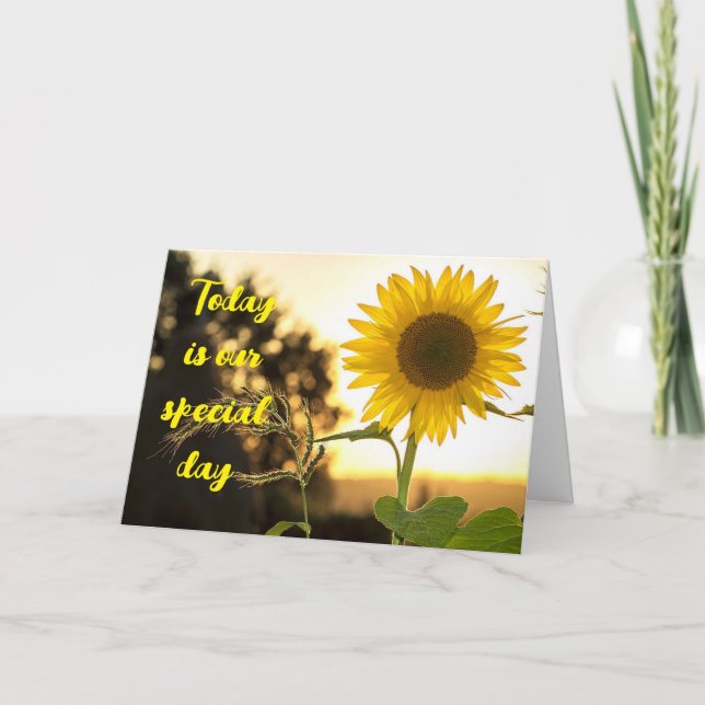ON OUR "ANNIVERSARY" LOVE/SUNFLOWER CARD (Front)