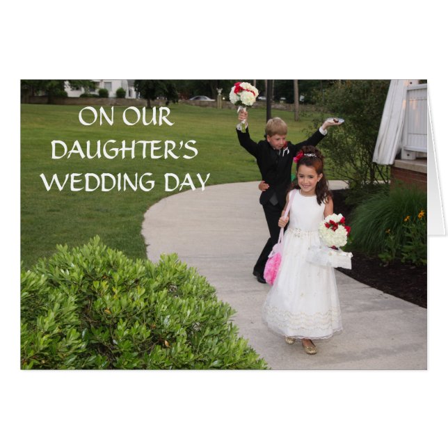 ON OUR ***DAUGHTER'S*** WEDDING DAY CARDS (Front Horizontal)