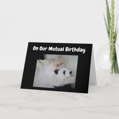 ON OUR MUTUAL BIRTHDAY HUMOR CARD