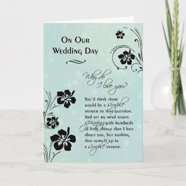 On Our Wedding Day ~ Why do I love you Card (Front)