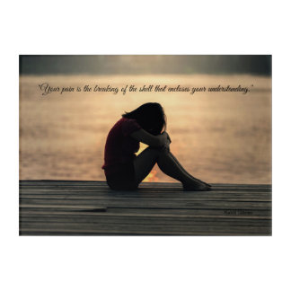 On pain by Kahlil Gibran Acrylic Print