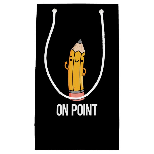 On Point Funny Pencil Pun Dark BG Small Gift Bag (Front)