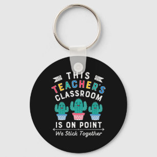 On Point We Stick Together Fun Ck To School Teache Keychain