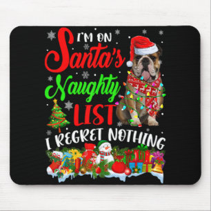 On Santas Naughty List Xmas English Bulldog  Mouse Pad