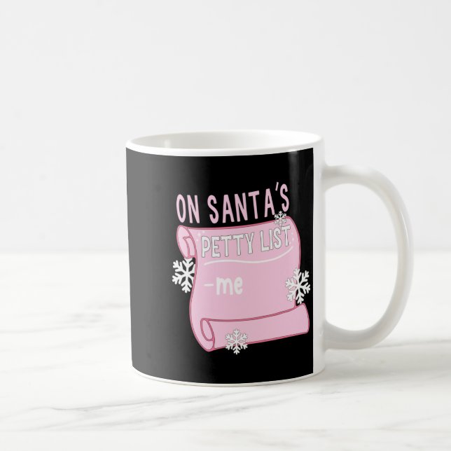 On Santa's Petty List Me Santa Christmas Design Lo Coffee Mug (Right)