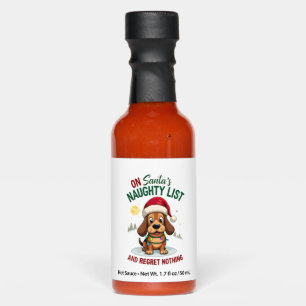 On Santa's Xmas Naughty List Regret Nothing Basset Hot Sauces