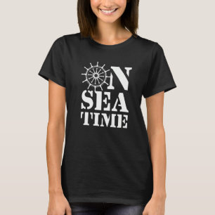 On Sea Time Captain motor boat sailboat sailor boa T-Shirt
