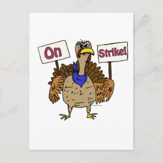 On Strike - Talking Turkey Postcard