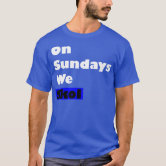 on sundays we skol shirt