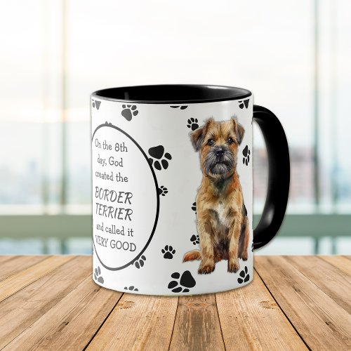 On the 8th Day God Created Border Terrier Dogs Mug