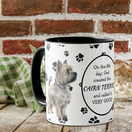 On the 8th Day God Created Cairn Terrier Dogs Mug
