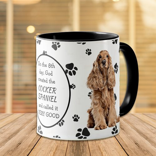 On the 8th Day God Created Cocker Spaniels Mug