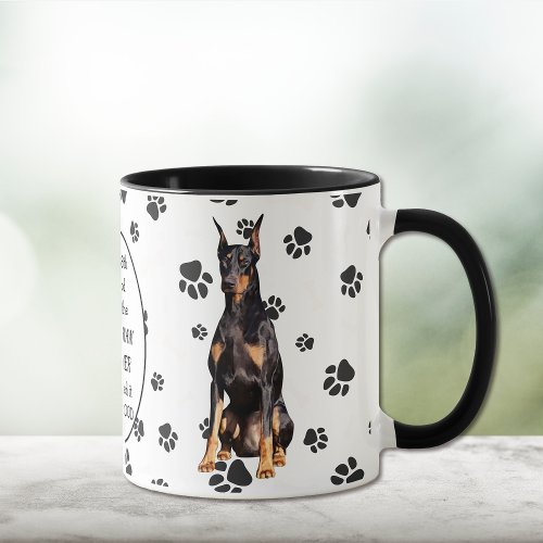 On the 8th Day God Created Doberman Pinschers Mug