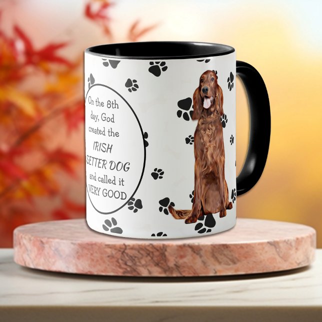 On the 8th Day God Created Irish Setter Dogs Mug (Creator Uploaded)