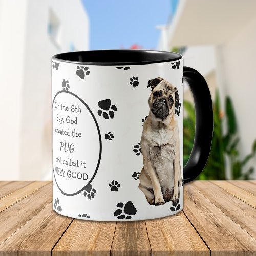 On the 8th Day God Created Pugs Mug