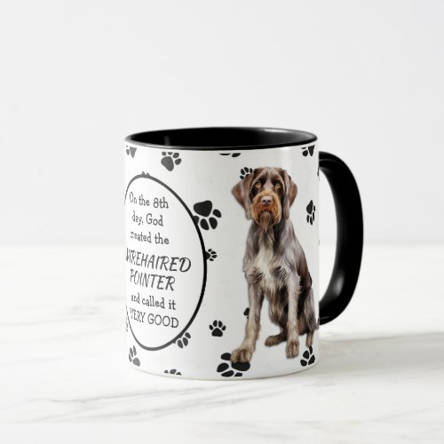 On the 8th Day God Created Wirehaired Pointer Dogs Mug