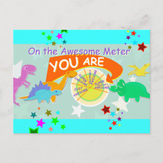 On the Awesome Meter You Are Cute Dinosaurs Postcard