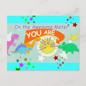On The Awesome Meter You Are Cute Dinosaurs Postcard by dinoshop at Zazzle