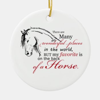 On The Back Of A Horse Ceramic Ornament by PaintingPony at Zazzle