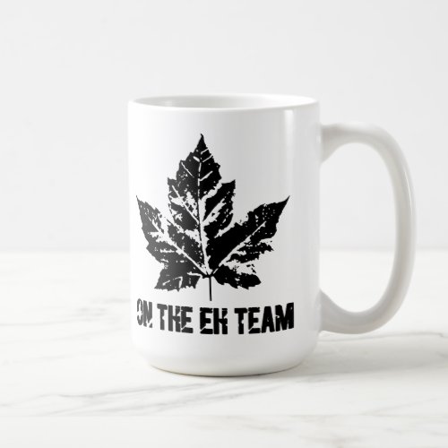 On The EH Team Canada Day Coffee Mug