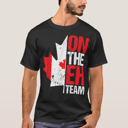 On The Eh Team Canada Day Maple Leaf Canadian Flag T_Shirt