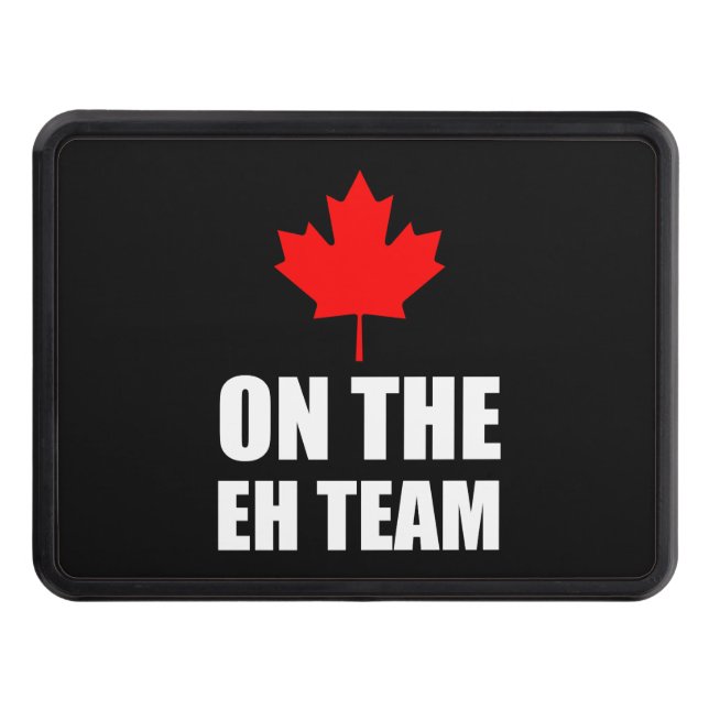 On The Eh Team Canada Funny Hitch Cover (Front)