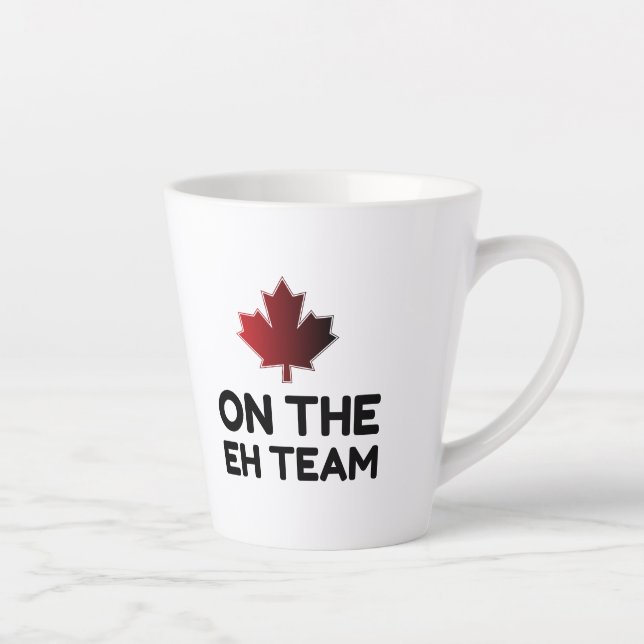 On The Eh Team Canada Funny Latte Mug (Right)