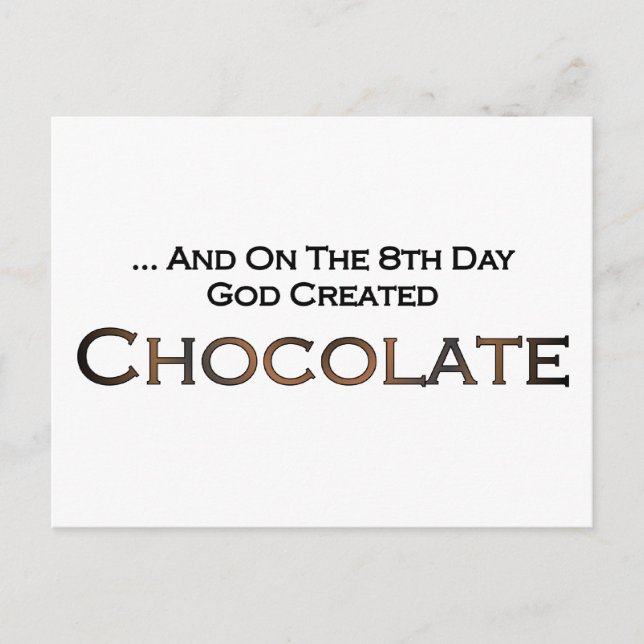 On The Eighth Day God Created Chocolate Postcard (Front)