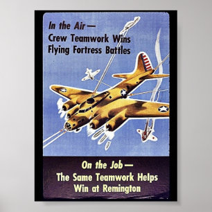 On The Job, The Same Teamwork Helps Win At Remingt Poster
