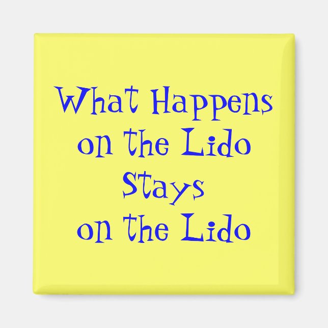 On the Lido Blue on Yellow Magnet (Front)