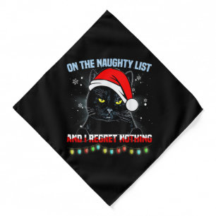 On The Naughty List And I Regret Nothing Cat Chris Bandana