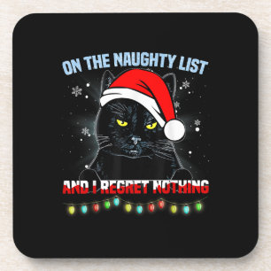 On The Naughty List And I Regret Nothing Cat Chris Beverage Coaster