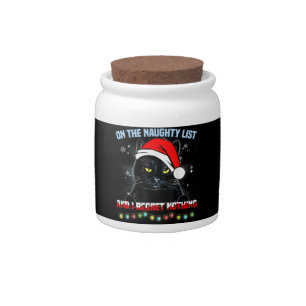 On The Naughty List And I Regret Nothing Cat Chris Candy Jar