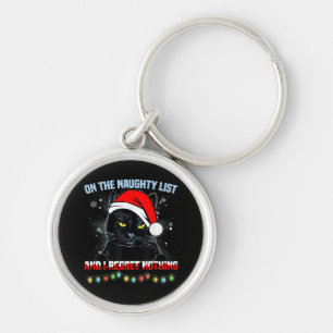 On The Naughty List And I Regret Nothing Cat Chris Keychain