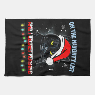 On The Naughty List And I Regret Nothing Cat Chris Kitchen Towel