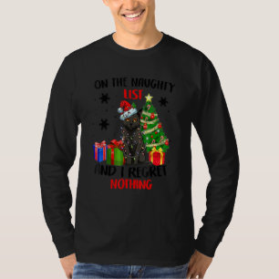 On The Naughty List And I Regret Nothing Cat Chris T-Shirt