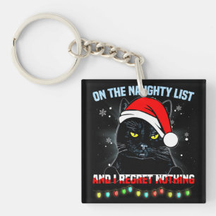 On The Naughty List And I Regret Nothing Cat xmas Keychain