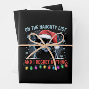 On The Naughty List And I Regret Nothing Cat Xmas Wrapping Paper Sheets