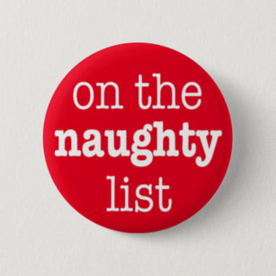 Naughty Jokes Buttons & Pins - No Minimum Quantity