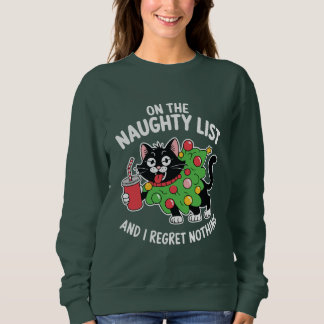 On The Naughty List Kitty Sweatshirt